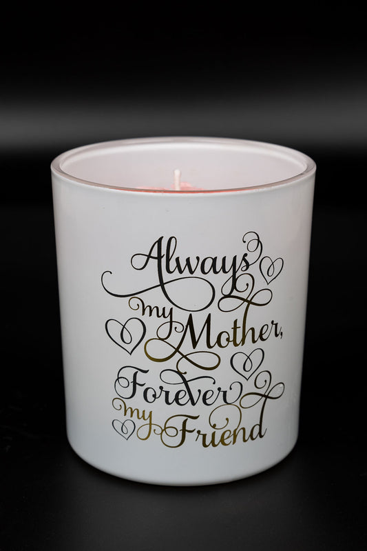 "Forever Bond: Always My Mother, Forever My Friend Candle"